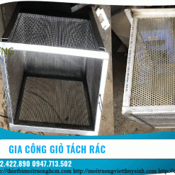 Gia công giỏ tách rác inox
